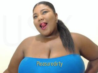 Pleasuredirty