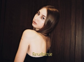 Rexellatrue