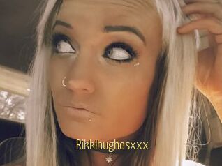 Rikkihughesxxx