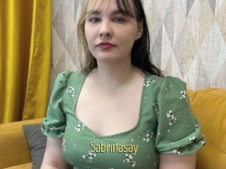 Sabrinasay