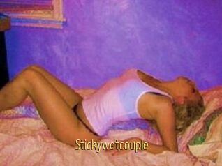 Stickywetcouple