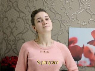 Supergrace