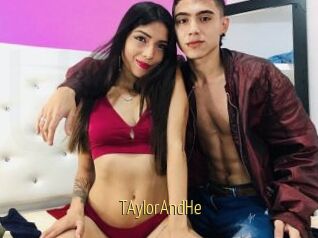TAylorAndHe