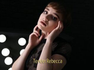 TenderRebecca
