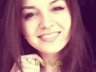 TenderTigress