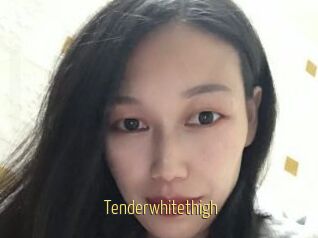 Tenderwhitethigh