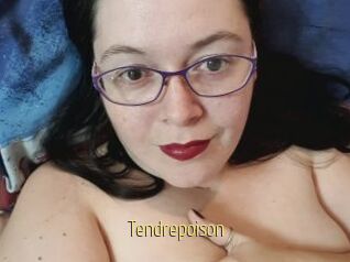 Tendrepoison