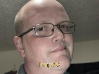 Thangs2kX