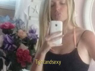 Tightandsexy