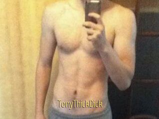 TonyThickDick