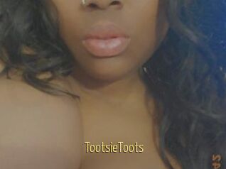 TootsieToots