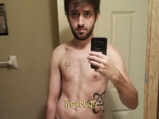 Trex6009