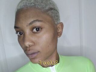 TrixieX18
