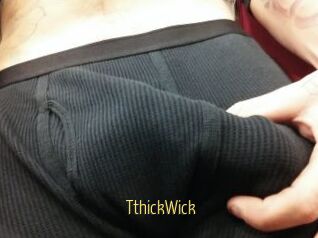 TthickWick