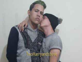 TwoHarryandsteve