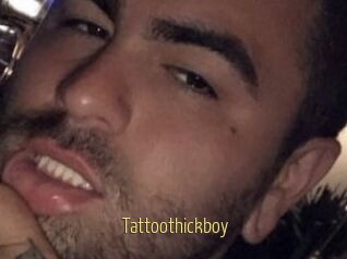 Tattoothickboy
