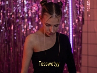 Tesswetyy