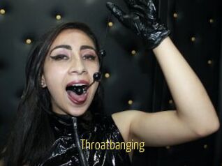 Throatbanging