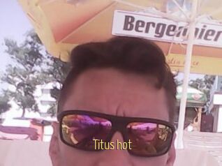 Titus_hot