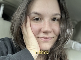 Trickiricki