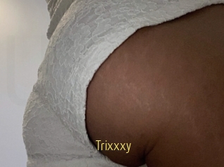 Trixxxy