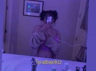 Tyraabaankzz