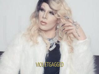 VIOLETGAGGED
