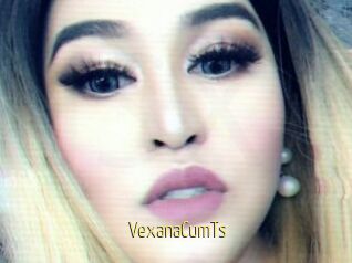 VexanaCumTs