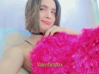 Valentiinafox