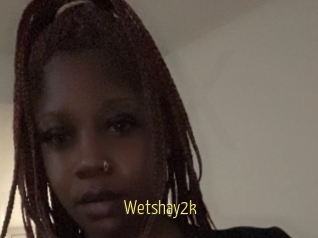 Wetshay2k