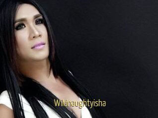 Wildnaughtyisha