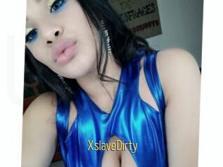 XslaveDirty