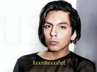 Xxxmikexxxhot