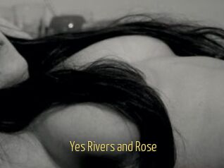 Yes_Rivers_and_Rose