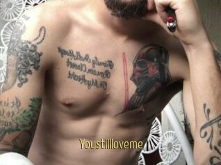 Youstillloveme
